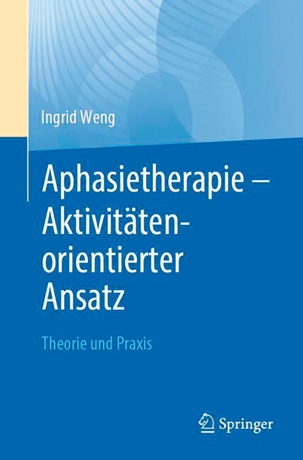Aphasietherapie – Aktivitätenorientierter Ansatz