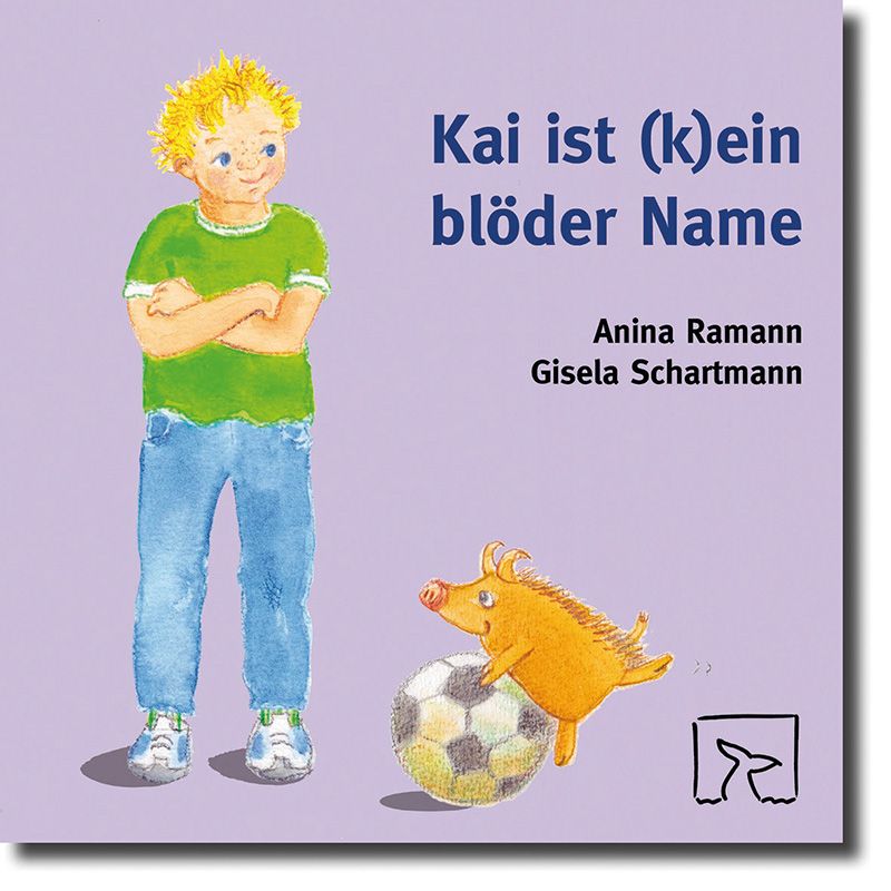 Kai ist (k)ein blöder Name