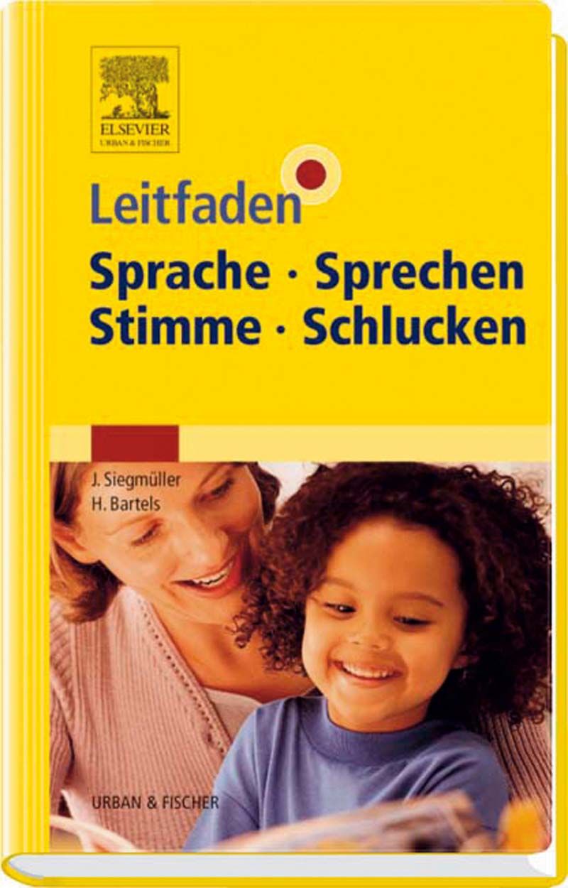 Leitfaden Sprache, Sprechen, Stimme, Schlucken