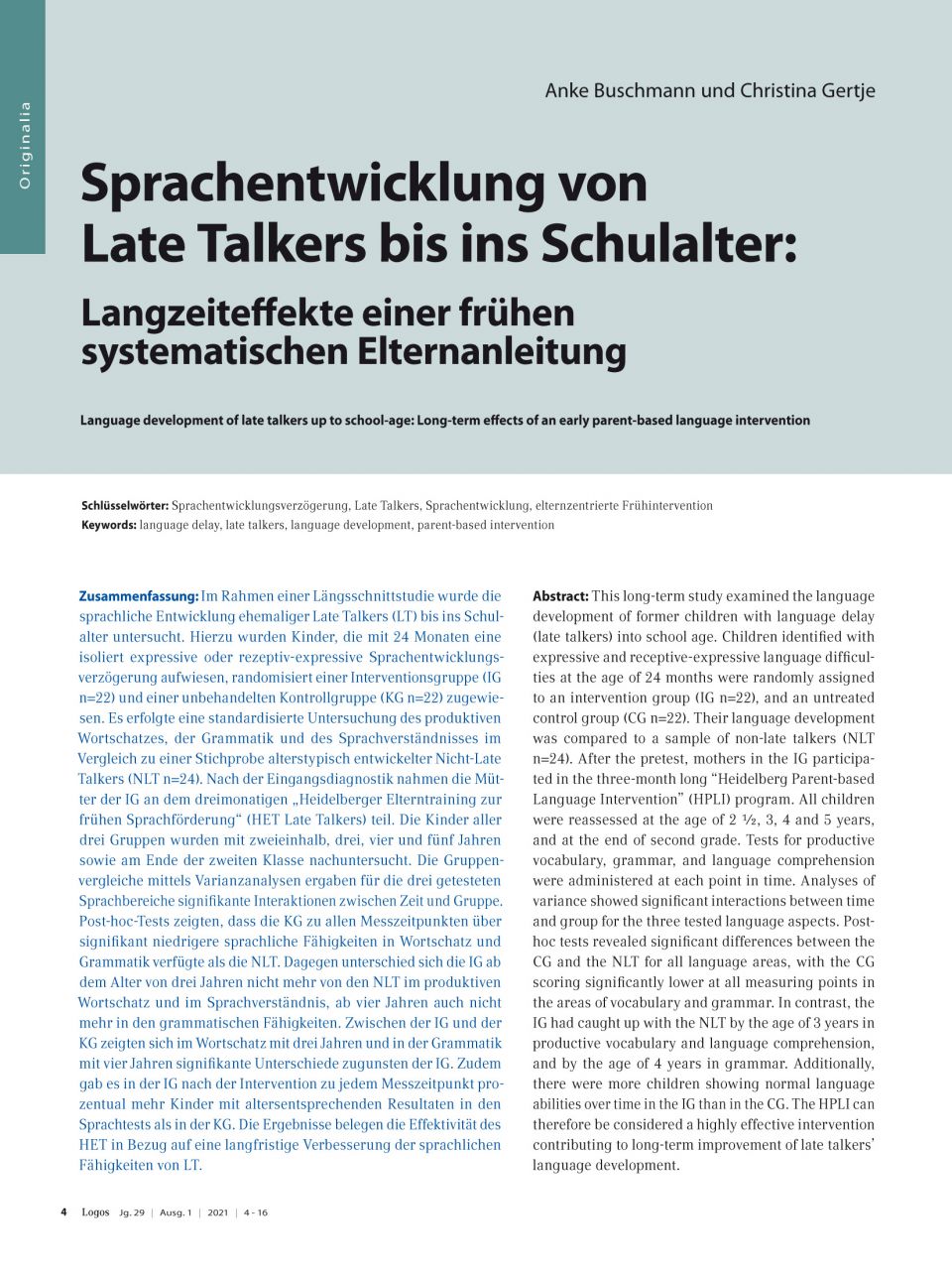 Sprachentwicklung von Late Talkers bis ins Schulalter: Langzeiteffekte einer frühen systematischen Elternanleitung