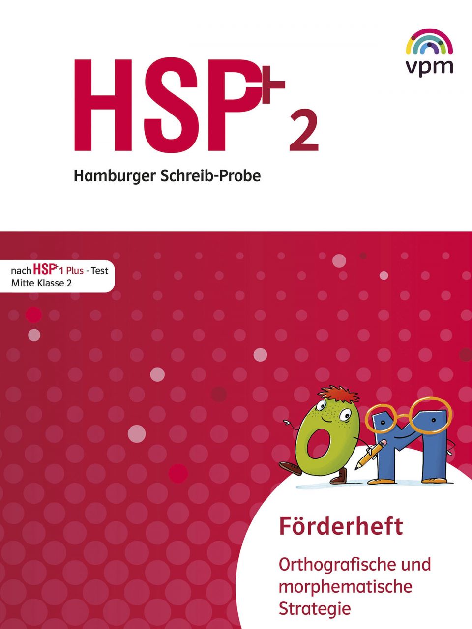 HSP - Fördern 2 - Orthografische und morphematische Strategie