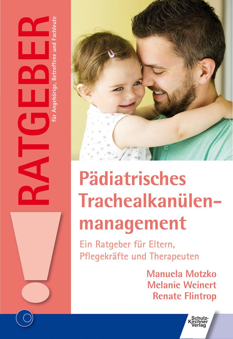 Pädiatrisches Trachealkanülenmanagement - Ratgeber