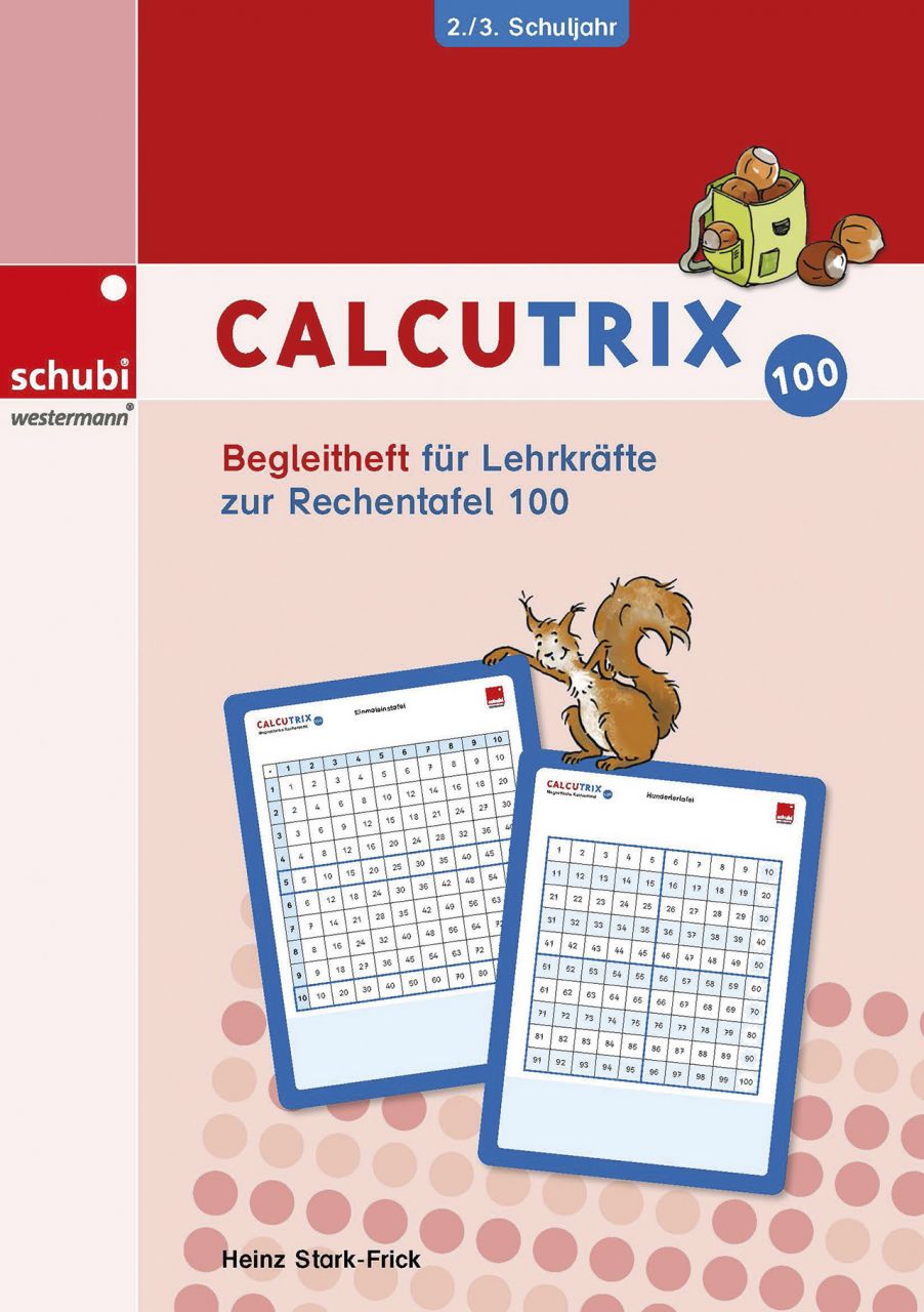 Calcutrix - Begleitheft für Lehrkräfte zur Rechentafel 100