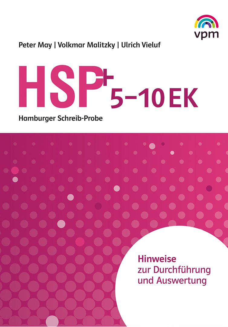 HSP - Hinweise zur Durchführung und Auswertung von HSP Testheft 5-10 Erweiterte Kompetenz (anspruchsvollere Texte)