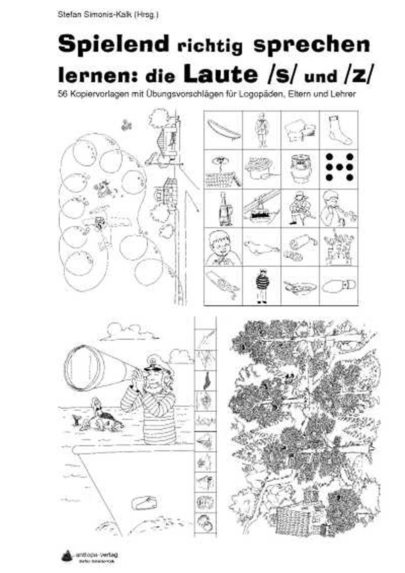 Spielend richtig sprechen lernen: der Laut /s/ und /z/