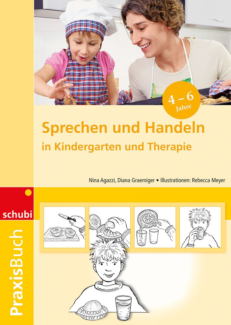 Sprechen und Handeln in Kindergarten und Therapie