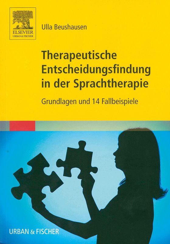 Therapeutische Entscheidungsfindung in der Sprachtherapie