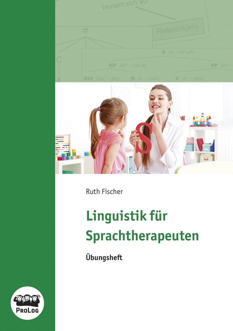 Linguistik für Sprachtherapeuten - Übungsheft