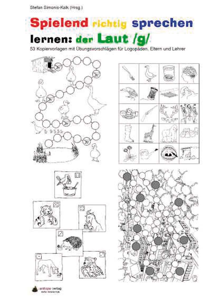 Spielend richtig sprechen lernen: der Laut /g/