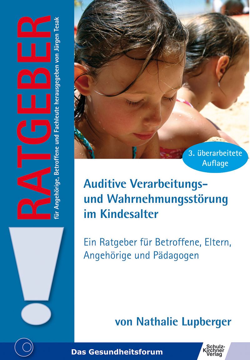 Auditive Verarbeitungs- und Wahrnehmungsstörung im Kindesalter