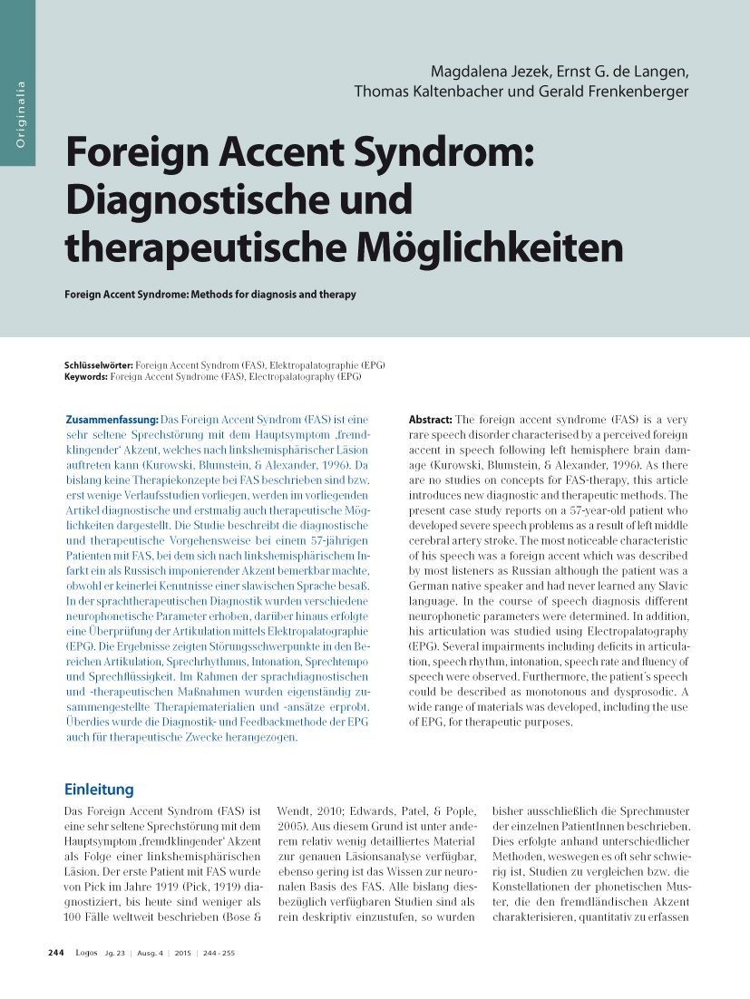 Foreign Accent Syndrom: Diagnostische und therapeutische Möglichkeiten