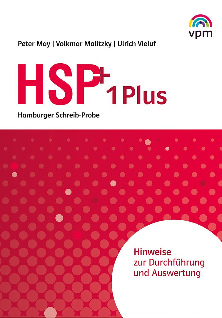 HSP - Hinweise zur Durchführung und Auswertung von HSP Testheft 1 Plus