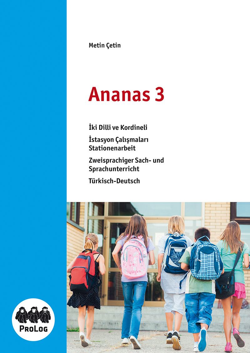 Ananas 3 - Zweisprachiger Sach- und Sprachunterricht - Schülerarbeitsheft