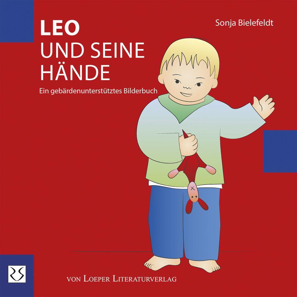 Leo und seine Hände - Lieferbar wieder ab vorauss. Ende 2023!