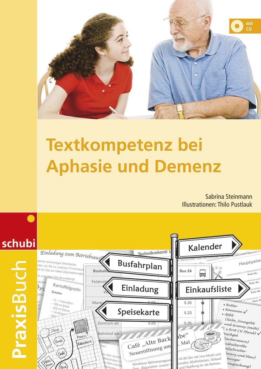 Textkompetenz bei Aphasie und Demenz - Praxisbuch