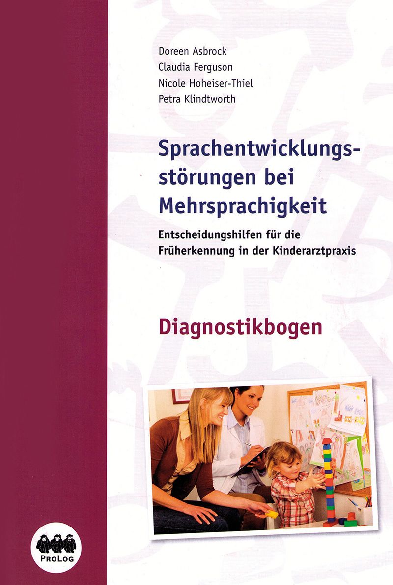 Sprachentwicklungsstörungen bei Mehrsprachigkeit - Fragebogen und Elterntipps (Abreißblock)