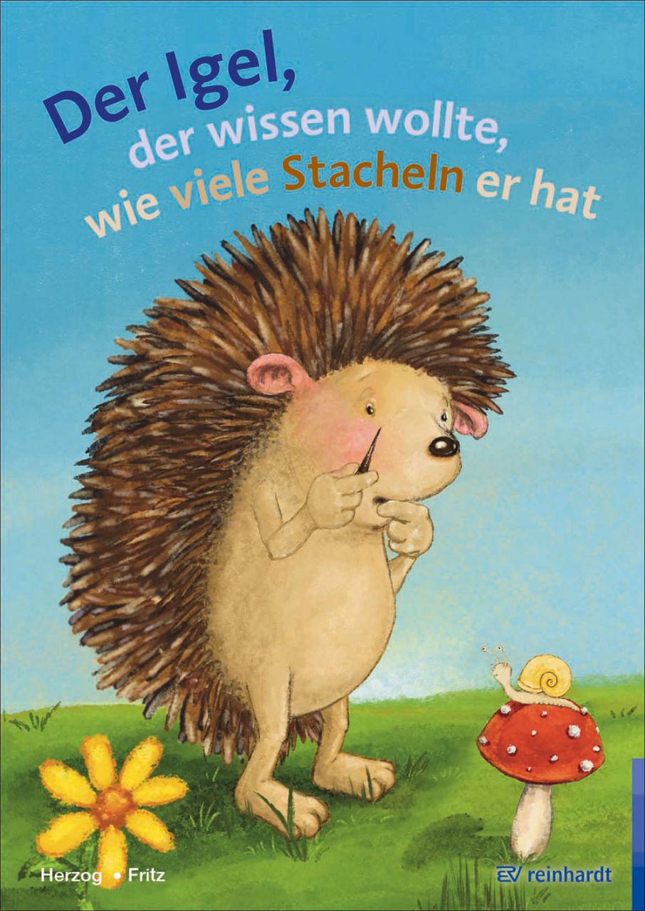 Der Igel, der wissen wollte, wie viele Stacheln er hat